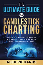 The Ultimate Guide to Candlestick Charting cover image