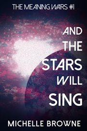 And the stars will sing cover image