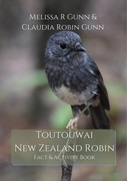 Toutouwai New Zealand robin : fact and activity book cover image
