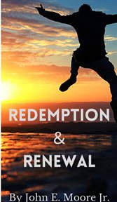 Redemption and renewal cover image