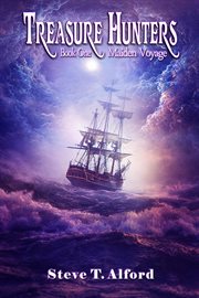 Treasure hunters: maiden voyage : Maiden Voyage cover image