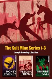 The Salt Mine series. 1-3 cover image