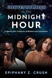 Conversations in the midnight hour: scriptures of wisdom and consolation cover image