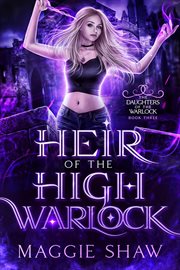 Heir of the High Warlock : Daughters of the Warlock cover image