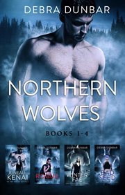 Northern Wolves Series : Books #1-4. Northern Wolves cover image
