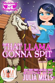 That llama gonna spit: magic and mayhem universe cover image