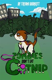 Zombies don't eat catnip cover image