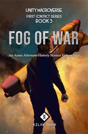 Fog of war : an asian alternate-history science fiction saga cover image