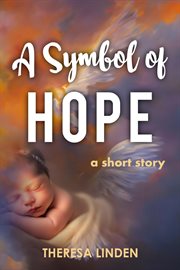 A symbol of hope cover image
