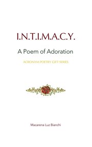 Intimacy: a poem of adoration cover image