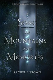 A song of mountains and memories cover image