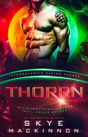 Thorrn (intergalactic dating agency) : Starlight Highlanders Mail Order Brides cover image