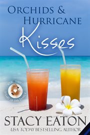 Orchids & Hurricane Kisses cover image