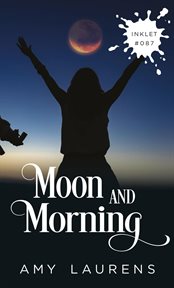 Moon and morning cover image