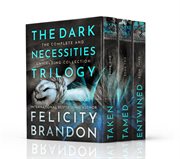 The Dark Necessities Trilogy cover image