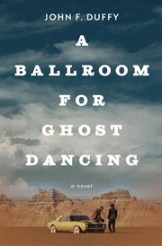 A ballroom for ghost dancing cover image