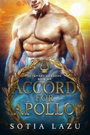 Accord for Apollo. Olympians ascending cover image