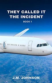 They called it "the incident" cover image