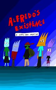Alfredo's existence cover image