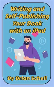 Writing and self-publishing your book on the ipad cover image