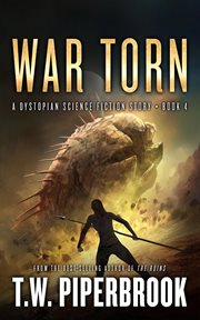 War torn: a dystopian science fiction story cover image