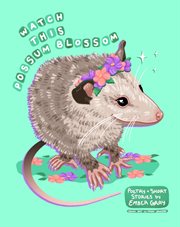 Watch this possum blossom cover image