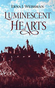 Luminescent hearts cover image