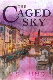 The caged sky cover image