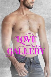 Love in the Gallery cover image