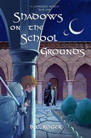 Shadows on the school grounds cover image