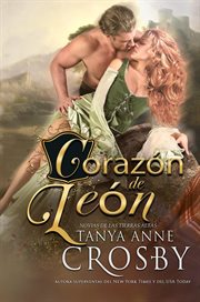 Corazón de León : Las Novias de las Tierras Altas cover image