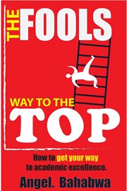 The fool's way to the top cover image