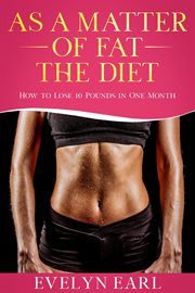 As a Matter of Fat : The Diet cover image