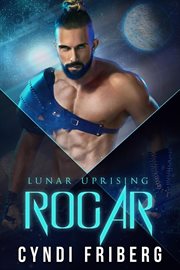 Rogar : Lunar Uprising cover image