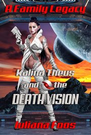 Kalina Theus and the Death Vision cover image