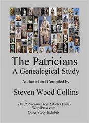 The patricians: a genealogical research study : A Genealogical Research Study cover image