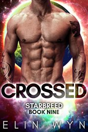 Crossed : Science Fiction Romance. Star Breed cover image