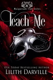 Teach Me : Masquerade Club cover image