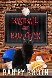 Baseball and bad guys cover image