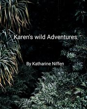 Karen's wild adventures cover image