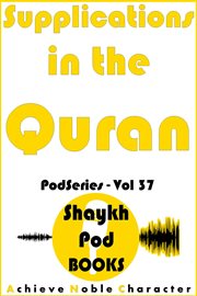 Supplications in the quran. PodSeries, #37 cover image