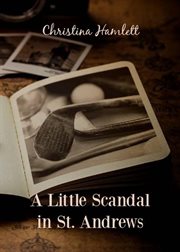 A little scandal in st. andrews cover image