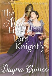 The nine lives of lord knightly : Northumberland Nine cover image