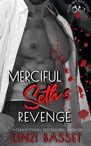 Merciful : Seth's Revenge. Club Wicked Cove cover image