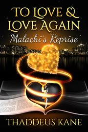 To love & love agaiñ malachi's reprise cover image