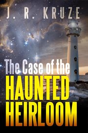 Case of the haunted heirloom cover image