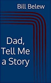Dad, Tell Me a Story cover image