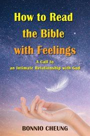 How to read the bible with feelings cover image