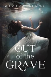 Out of the grave cover image