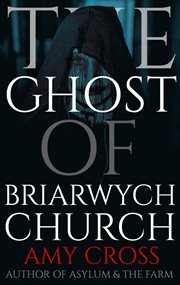The ghost of Briarwych church cover image